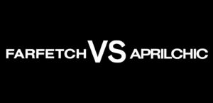 farfetch-vs-aprilchic